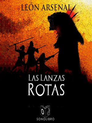 cover image of Las lanzas rotas